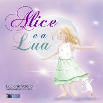Alice e a Lua - INVERSO COMUNICACAO E MARKETING