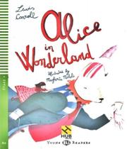 Alice In Wonderland - Hub Young Readers - Stage 4 - Book With Audio CD - Hub Editorial