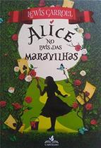 Alice no país das maravilhas - EDITORA CARVALHO