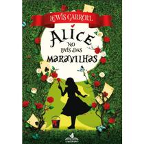 Alice No País Das Maravilhas - Lewis Carroll - ilustrações de Sir John Tenniel