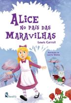 Alice no País das Maravilhas - SERENA EDITORA