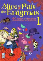 Alice No País dos Enigmas 1 - Ediouro ( Normal )