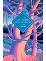 Alice's adventures in wonderland and through the looking glass Alice's adventures in wonderland and through the looking glass