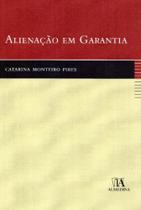 Alienação em Garantia - ALMEDINA
