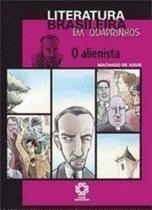 Alienista - Coleção Literatura Brasileira em Quadrinhos, O