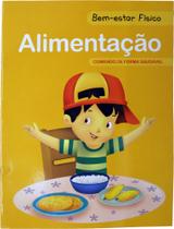 Alimentação - Bem Estar Físico - Pé da Letra