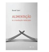 Alimentação e a revolução molecular