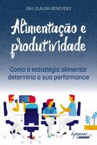 Alimentacao e produtividade - INTEGRARE BUSINESS