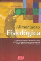 Alimentacao fisiologica - Lme - livraria medica paulista Alimentacao fisiologica - Lme - livraria medica paulista