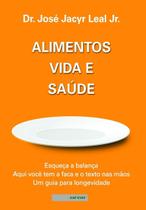 Alimentos, Vida e Saúde