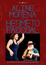 Aline Morena por Hermeto Pascoal - 200 composições de Hermeto Pascoal dedicadas a Aline Morena - LARANJA ORIGINAL