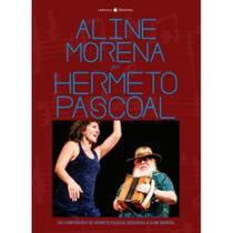 Aline Morena por Hermeto Pascoal - 200 composições de Hermeto Pascoal dedicadas a Aline Morena - LARANJA ORIGINAL