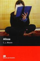 Alissa - Macmillan Readers - Level Starter - Macmillan - Elt Alissa - Macmillan Readers - Level Starter - Macmillan - Elt