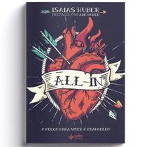 All-in O Preço para viver o evangelho Isaias Huber - QUATRO VENTOS All-in O Preço para viver o evangelho Isaias Huber - QUATRO VENTOS