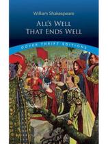 All's well that ends well - dover thrift editions All's well that ends well - dover thrift editions