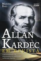 Allan Kardec em Revista Allan Kardec em Revista