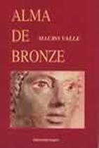 Alma de Bronze Alma de Bronze