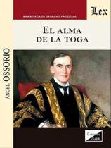 Alma de la toga - EDICIONES OLEJNIK - BRASIL** Alma de la toga - EDICIONES OLEJNIK - BRASIL**