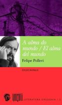 Alma do mundo / alma del mundo, el - GRUA LIVROS
