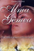Alma Gemea Descubra a Pessoa Certa no Amor - AUTO AJUDA LIVRARIA LTDA - ME Alma Gemea Descubra a Pessoa Certa no Amor - AUTO AJUDA LIVRARIA LTDA - ME
