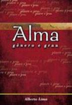 Alma - genero e grau Alma - genero e grau