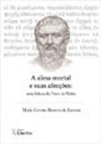 Alma mortal e suas afecçoes - LIBER ARS Alma mortal e suas afecçoes - LIBER ARS