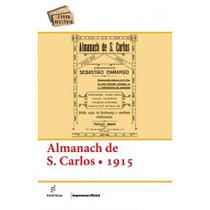 Almanach de sao carlos - 1915 - EDUFSCAR - UNIVERSIDADE FEDERAL DE SÃO CARLOS