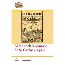 Almanack annuario de s. carlos - 1928 - EDUFSCAR - UNIVERSIDADE FEDERAL DE SÃO CARLOS