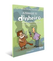 Almanaque do Dinheiro Com Educação Financeira - Uma História de Trocas, Moedas e Muito Mais... Sortido Almanaque do Dinheiro Com Educação Financeira - Uma História de Trocas, Moedas e Muito Mais... Sortido