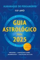 Almanaque do pensamento 2025 guia astrológico para 2025