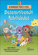 Almanaque para a vida - desenvolvendo habilidades - SINOPSYS Almanaque para a vida - desenvolvendo habilidades - SINOPSYS