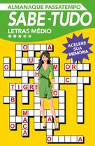 Almanaque Passatempo - Sabe tudo - Letras - Nível médio Almanaque Passatempo - Sabe tudo - Letras - Nível médio