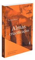 Almas Crucificadas - Especial - Romance - 456 Páginas - ISBN 9788573285369 Almas Crucificadas - Especial - Romance - 456 Páginas - ISBN 9788573285369