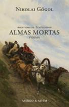 Almas mortas - ASSIRIO & ALVIM Almas mortas - ASSIRIO & ALVIM