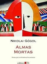 Almas mortas Paperback Figueiredo, Rubens and Gógol, Nikolai Vassílievitch Almas mortas Paperback Figueiredo, Rubens and Gógol, Nikolai Vassílievitch