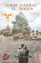 Almas viajeras: El origen