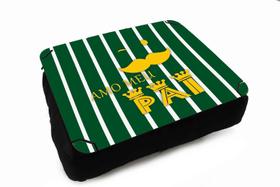 Almofada Bandeja para Notebook Laptop Pai que Ama Futebol
