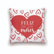 Almofada Decorativa 25x25 Personalizado Cheias Dias das Mães Feliz Dia das Mães Corações
