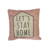 Almofada Decorativa - 43x43cm - Let's Stay Home