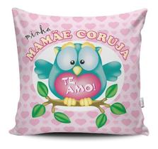 Almofada Decorativa Estampada Colorida C/ Refil Presente dia das Mães - Mâe coruja Rosa