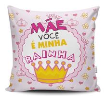 Almofada Decorativa Estampada Colorida C/ Refil Presente Dia das Mães- Minha Rainha Rosa