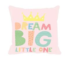 Almofada Dream Big