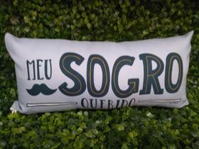 Almofada palito meu sogro querido
