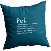 Almofada "Significado de Pai" - Presente Dia dos Pais