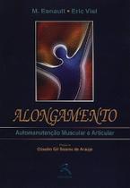 Alongamento - automanutencao muscular e articular - REVINTER