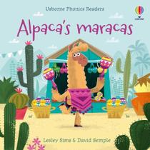 Alpaca's Maracas - Usborne Phonics Readers Alpaca's Maracas - Usborne Phonics Readers