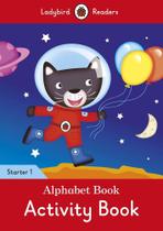 Alphabet Book - Ladybird Readers - Starter Level 1 - Activity Book - Ladybird ELT Graded Readers