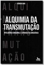 Alquimia da Transformação - ANUBIS EDITORES Alquimia da Transformação - ANUBIS EDITORES