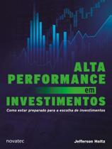 Alta performance em investimentos