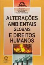 Alterações Ambientais Globais e Direitos Humanos